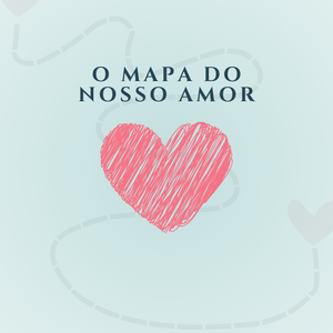 Capa do produto O Mapa do Nosso Amor